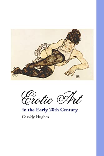 EROTIC ART IN THE EARLY 20TH CENTURY (Painters) von Crescent Moon Publishing