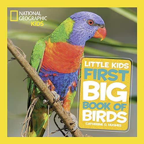 National Geographic Little Kids First Big Book of Birds (National Geographic Little Kids First Big Books) von National Geographic