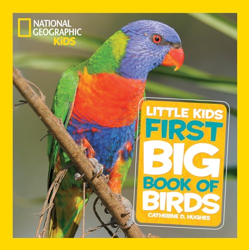 National Geographic Little Kids First Big Book of Birds (National Geographic Little Kids First Big Books) von National Geographic