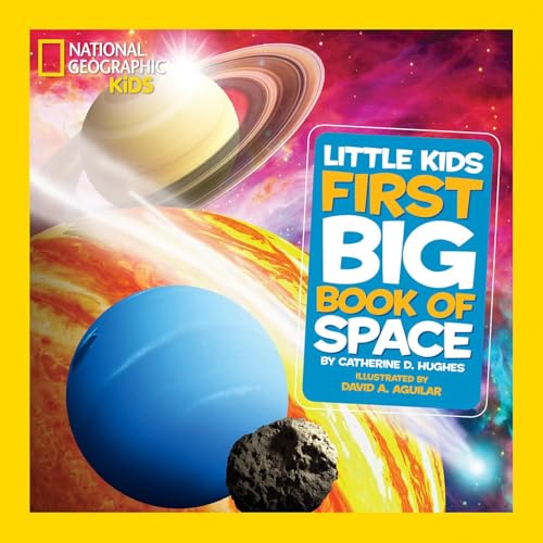 National Geographic Little Kids First Big Book of Space (National Geographic Little Kids First Big Books, Band 1) National Geographic Little Kids First Big Book of Space (National Geographic Little Kids First Big Books, Band 1)