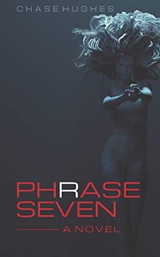 Phrase Seven (Pierce Reston, Band 1) von Evergreen Press (AL)