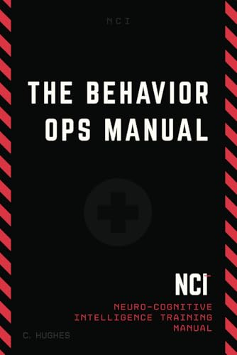 The Behavior Operations Manual: Neuro-Cognitive Intelligence von Evergreen Press