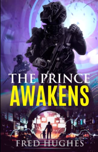 The Prince Awakens (The Prince of Britannia Saga, Band 1)