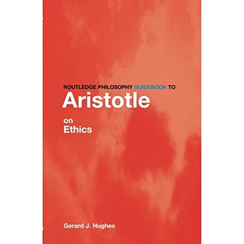 Aristotle on Ethics (Routledge Philosophy Guidebooks)