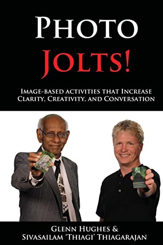 Photo Jolts!: Image-based Activities that Increase Clarity, Creativity, and Conversation von Sah