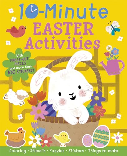 10-Minute Easter Activities: With Stencils, Press-Outs, and Stickers! von Tiger Tales