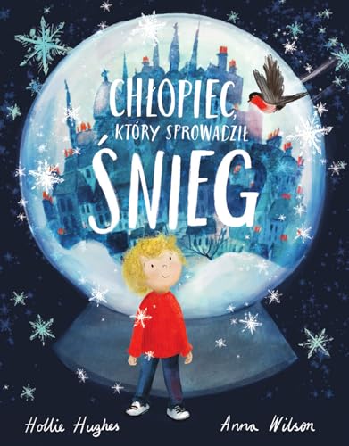 Chłopiec który sprowadził śnieg von Kropka