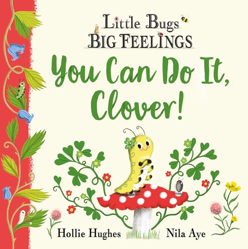 You Can Do It Clover (Little Bugs Big Feelings) von Penguin