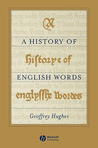 history of English Words (The Language Library) von Wiley-Blackwell