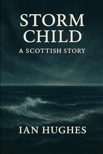 storm child: a Scottish story von Independently published