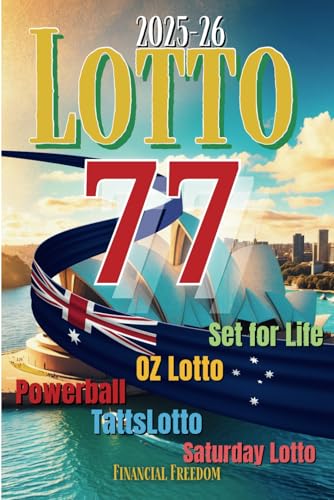 Aussie Lotto Number Master 2025-26: 77 Winning Number Sets for Strategically Curated to Boost Your Multiple Jackpots - OZ Lotto, Powerball, Set for ... Aussie Lotto's Multiple Jackpots, Band 1) von Independently published