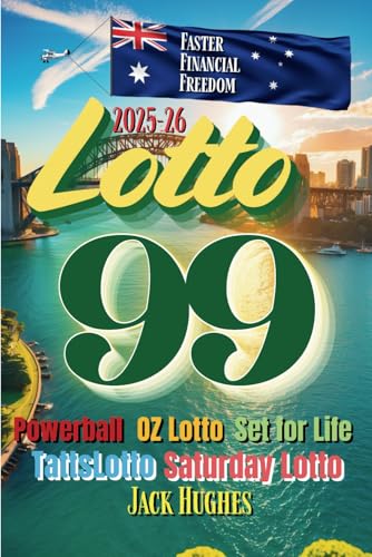 Aussie Lotto Number Master 2025-26: 99 Winning Number Sets for Strategically Curated to Boost Your Multiple Jackpots - OZ Lotto, Powerball, Set for ... Aussie Lotto's Multiple Jackpots, Band 2) von Independently published