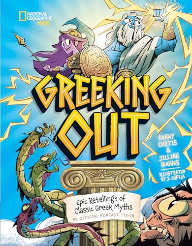 Greeking Out: 20 of the Greatest Stories in History from Greek Mythology