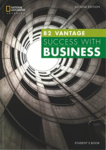 Success with Business - Second Edition - B2 - Vantage: Student's Book - For in-company training and preparation for the BEC exams von Cornelsen Verlag GmbH