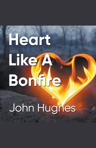 Heart Like A Bonfire