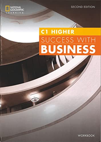 Success with Business - Second Edition - C1 - Higher: Workbook von Cornelsen Verlag GmbH / National Geographic Learning/ Cengage Learning (EMEA) Limited