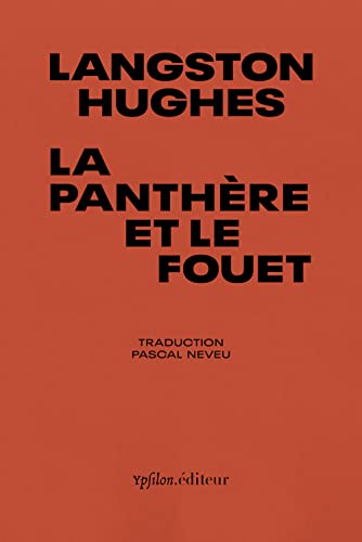 La Panthère et le fouet: Poèmes de notre temps