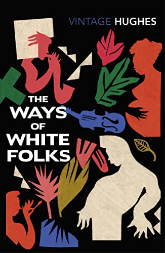 The Ways of White Folks von Vintage Classics