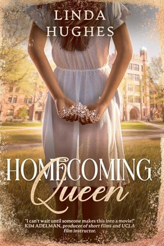 Homecoming Queen: Heartbreak and the healing power of love von Linda Hughes