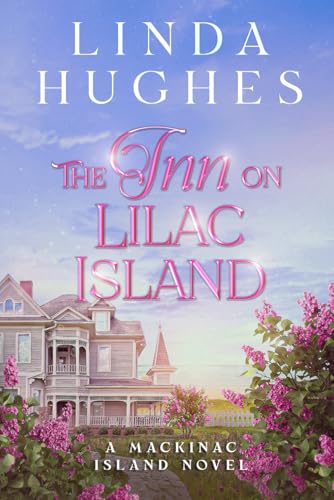 The Inn on Lilac Island (Second Chances Series, Band 1) von Independently published