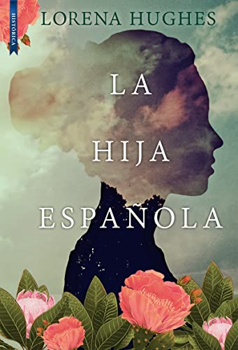 La hija española (Narrativa) von LIBROS DE SEDA (UDL)