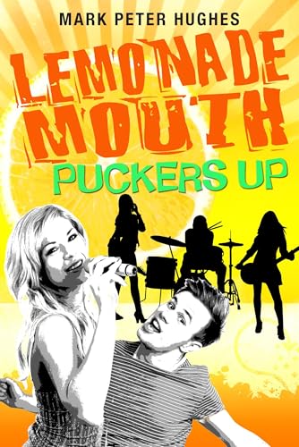 Lemonade Mouth Puckers Up