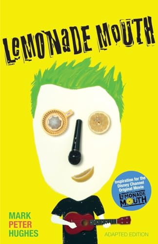 Lemonade Mouth: Adapted Movie Tie-In Edition von Ember