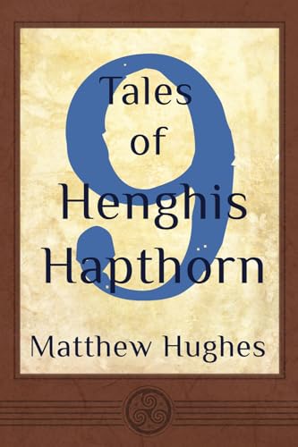 9 Tales of Henghis Hapthorn