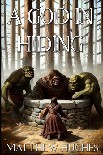 A God in Hiding von Matthew Hughes