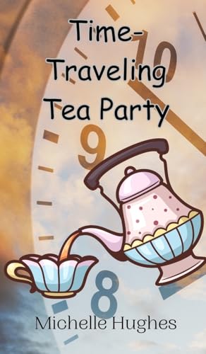 Time-Traveling Tea Party von Creative Arts Management OÜ