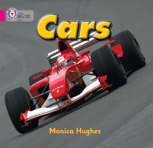 Cars: A non-fiction book which looks at a variety of car types in different colours. (Collins Big Cat) von Collins