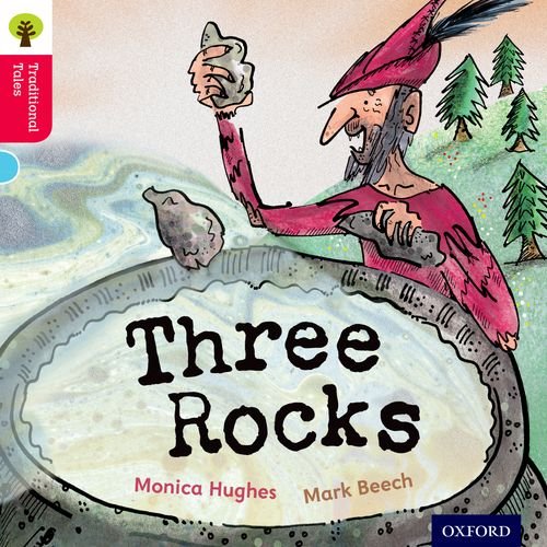 Oxford Reading Tree Traditional Tales: Level 4: Three Rocks von Oxford University Press