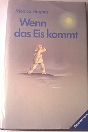 Wenn das Eis kommt (HC - Jugendliteratur ab 12 Jahre)
