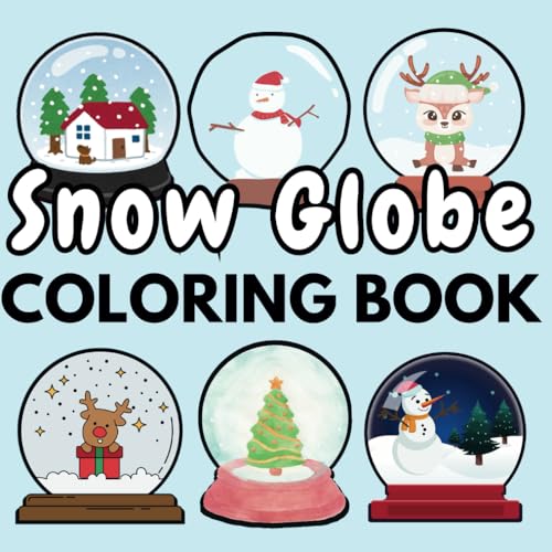 Christmas Snow Globe Coloring Book: Bold and Easy for Adults and Children von Independently published