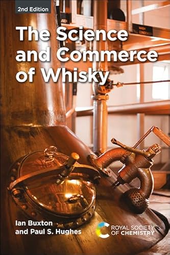 The Science and Commerce of Whisky von Royal Society of Chemistry