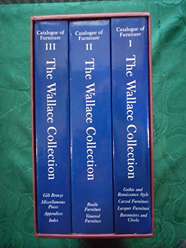 The Wallace Collection: Catalogue of Furniture 3 Volumen