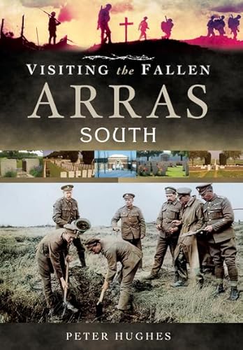 Visiting the Fallen - Arras South