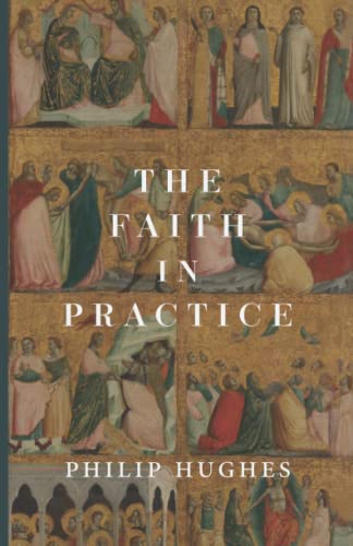 The Faith in Practice von Cluny Media LLC