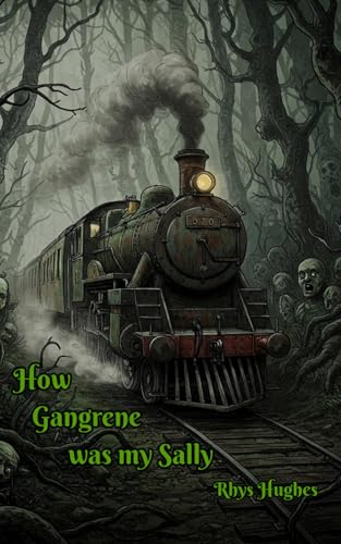 How Gangrene was my Sally (Trojan Donkey Chapbooks) von Independently published