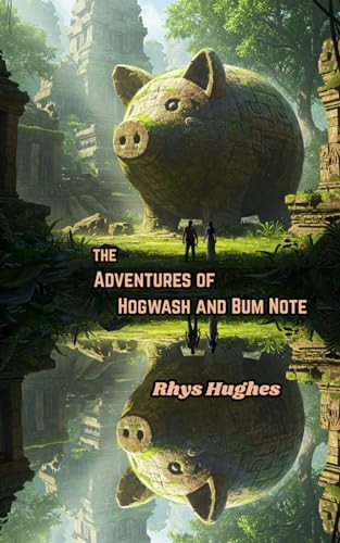 The Adventures of Hogwash and Bum Note (Trojan Donkey Chapbooks) von Independently published