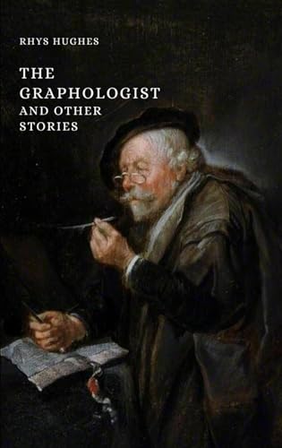The Graphologist: and Other Stories von Independently published