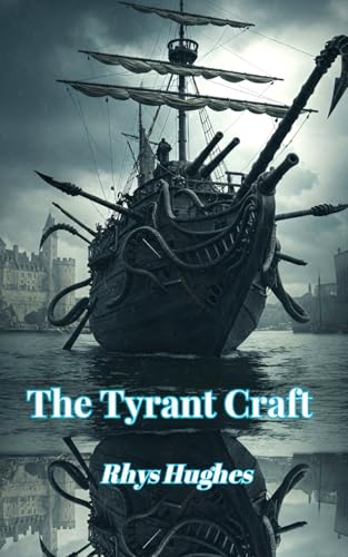 The Tyrant Craft (Trojan Donkey Chapbooks) von Independently published