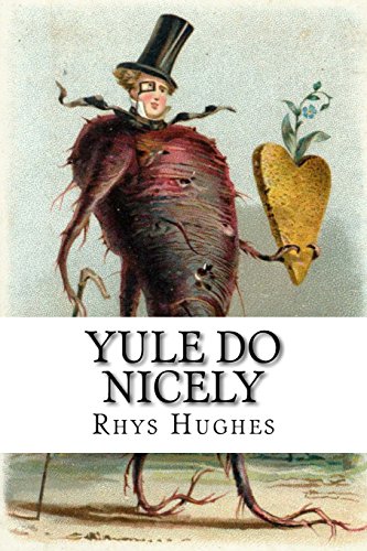 Yule Do Nicely: A Ghostly and Weird Advent Calendar von CREATESPACE
