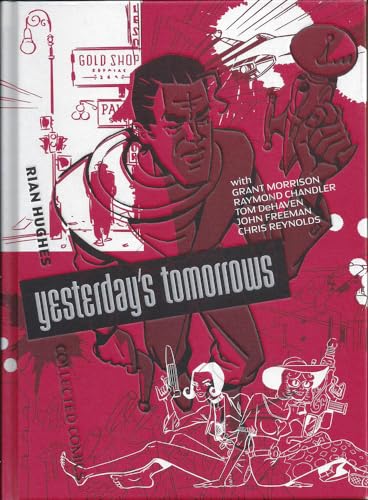Yesterday's Tomorrows: Rian Hughes Collected Comics