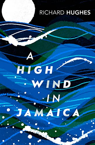 A High Wind in Jamaica (Vintage Hughes) von Vintage Classics