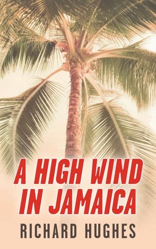A High Wind in Jamaica von Nighthawk Books