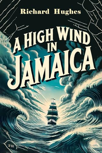 A High Wind in Jamaica von Martino Fine Books