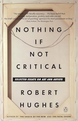 Nothing If Not Critical: Selected Essays on Art and Artists von Penguin Books