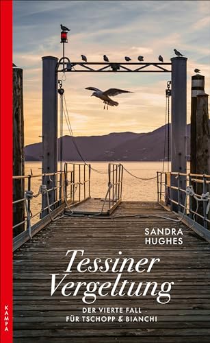Tessiner Vergeltung: Der vierte Fall für Tschopp & Bianchi (Ein Fall für Tschopp & Bianchi)