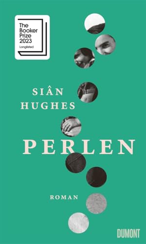 Perlen: Roman | Nominiert für den Booker Prize 2023 (Longlist)